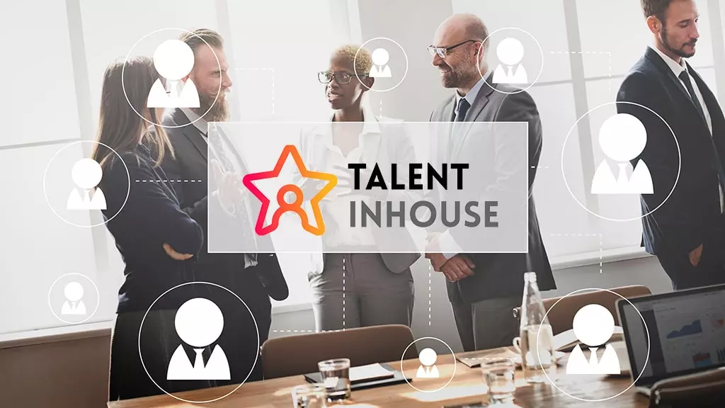 8 Advantages in talent management in your company with the Talent in-house service