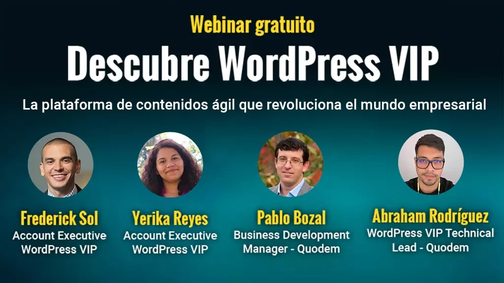 Te descubrimos el Webinar de presentación de WordPress VIP en España y Latinoamérica